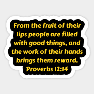 Bible Verse Proverbs 12:14 Sticker